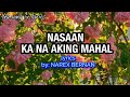 🫰NASAAN KA NA AKING MAHAL🫰 (lyrics) by: NAREX BERNANA