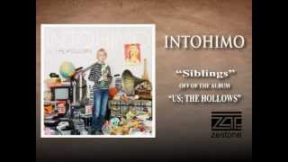 Watch Intohimo Siblings video