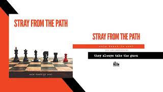 Watch Stray From The Path They Always Take The Guru video