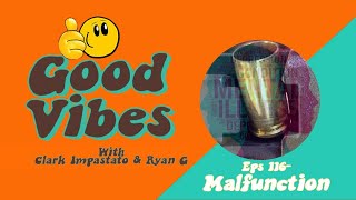 Eps. 116- Malfunction