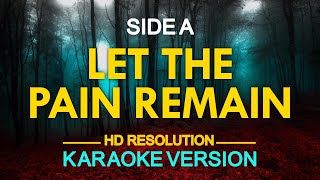 Watch Side A Let The Pain Remain video