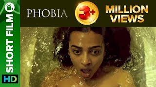 Radhika Apte Short Film | One Year Of Phobia | Special Edition