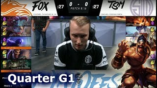 Echo Fox Vs Tsm Game 1 Quarter Finals S8 Na Lcs Summer 2018 Fox Vs Tsm G1