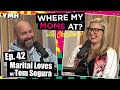 Ep. 42 Marital Loves w/ Tom Segura | Where My Moms At Podcast