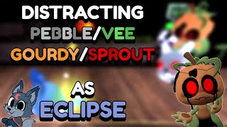 Distracting Twisted Pebble Vee Gourdy Sprout As Eclipse In Dandys World..