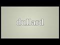 Dullard Meaning