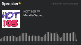 Watch Mandia Secret video