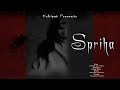 Assamese horror story - SPRIHA - Assamese Short film