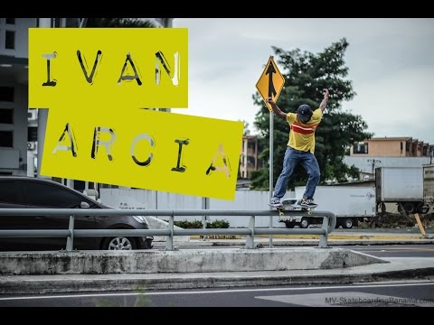 Ivan Arcia - Skateboarding Panama