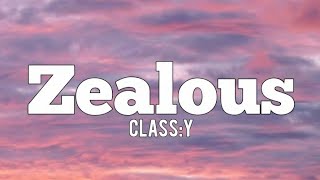 Cly-Zealous Lyrics