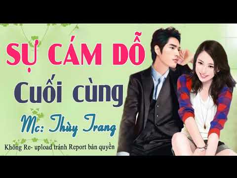 Sự Cám Dỗ Cuối Cùng - Truyện Ngôn Tình Hay Về Người Đẹp Và Đại Gia