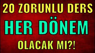 Açık Lise 20 Zorunlu Ders Her Dönem Olacak Mı?