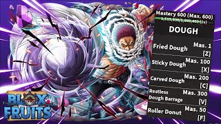 600Max Mastery Dough Showcase Update 15 Max Mastery Showcase Blox Fruits
