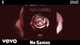 Watch 2ru3 No Games video