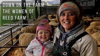 Down on the Farm - The Women of Reed Farm