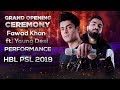 Fawad Khan and Young Desi Performance | Opening Ceremony | HBL PSL 2019 | HBL PSL