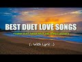 The Best Duet Love Songs (Lyric) Classic Duet Songs Male and Female 80s 90s
