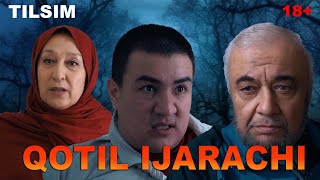 Qotil Ijarachi (O'zbek Kino) |Tilsim| Қотил Ижарачи