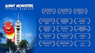 "Giant Monsters Attack Hawaii!" (2011) Directed by Dane Neves
