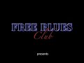 Free Blues Club - SQUAD - Marek Raduli Solo [Episode #2]