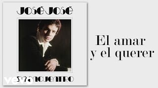Watch Jose Jose El Amar Y El Querer video