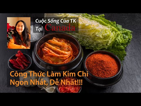 Công Thức Làm Kim Chi Hàn Quốc Ngon Nhất & Dễ Nhất!