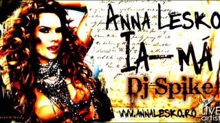 Anna Lesko - Ia-Ma (Deejayspike)