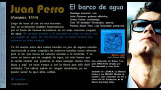 Watch Juan Perro El Barco De Agua video