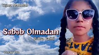 Orxan Pro Zehra Fathi Sebeb Olmadan Super Trend Orxan Masalli