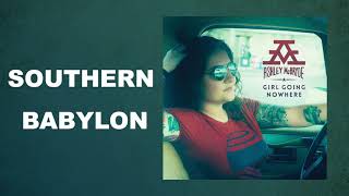 Watch Ashley Mcbryde Southern Babylon video