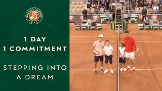 1 Day 1 Commitment : Stepping into a dream | Roland-Garros 2022