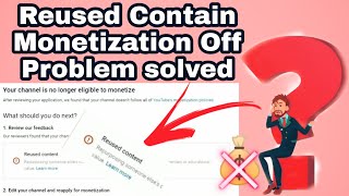 How To Remove Reused Contain Your Youtube Channel 2020 Monetization Off Reused Contain Kya Hai