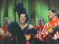 CARMEN MIRANDA - GIVE ME A BAND AND A BANDANA