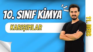 10.Sınıf Kimya Karışımlar 11. Ders