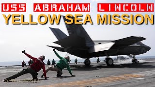 Uss Abraham Lincoln Cvn 72 Sends Long-Range Air Demonstration Over Yellow Sea