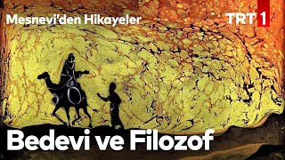 Bedevi Ve Filozof Mesneviden Hikayeler 29. Bölüm
