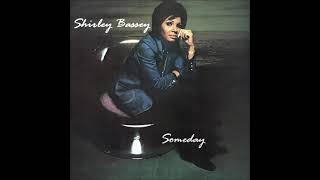 Watch Shirley Bassey Someday video