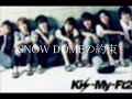 SNOW DOMEの約束/Kis-My-Ft2