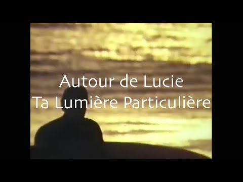 Ta Lumière Particulière Video