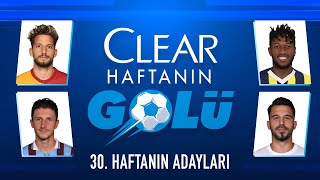 Trendyol Süper Lig 30. Haftanın En Güzel Golleri 2023/24 #Clear