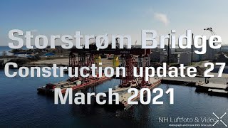 Storstrøm Bridge Construction update 27 March 2021