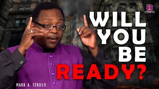Will You Be Ready?