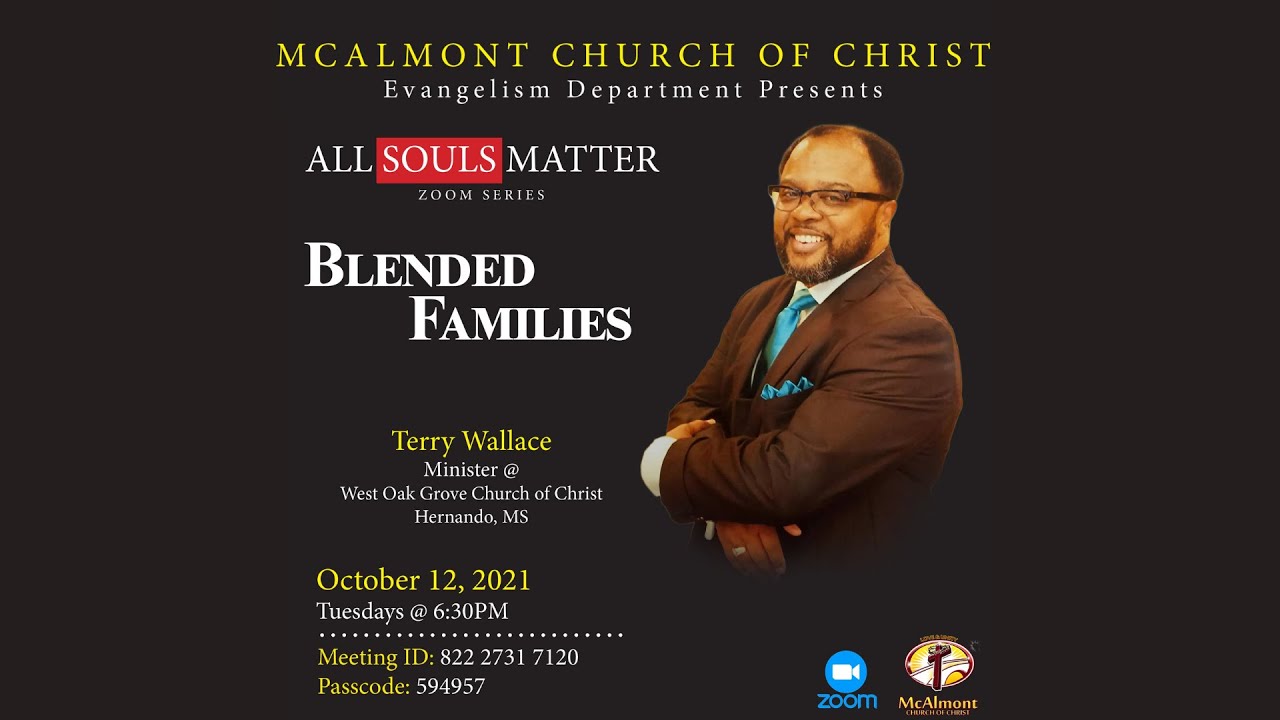 ALL SOULS MATTER | BLENDED FAMILIES | TERRY WALLACE | 10/12/21