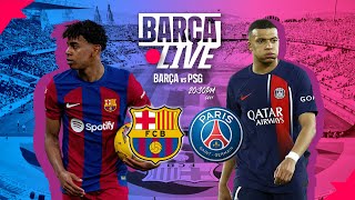 🔴 Barça Live | Fc Barcelona Vs Psg | Uefa Champions League  ⚽