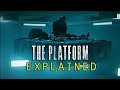 THE PLATFORM (2020) Explained