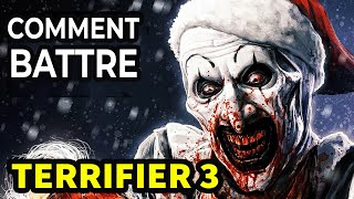 Comment Battre Art Le Clown Dans Terrifier 3