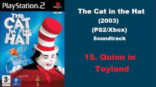 15 Quinn In Toyland The Cat In The Hat Ps2Xbox Soundtrack