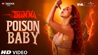 Poison Baby Song Malaika Arora Thamma Item Song Jasmin Sandlas, Divya Kumar Release Update