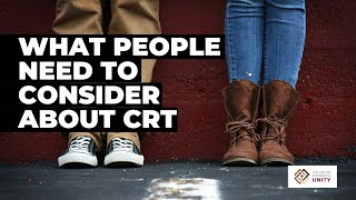 What People NEED to Consider about CRT