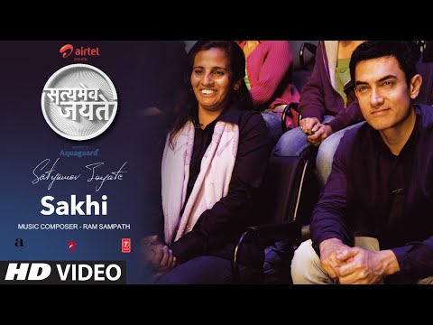 Sakhi Full Song Aamir Khan | Satyamev Jayate